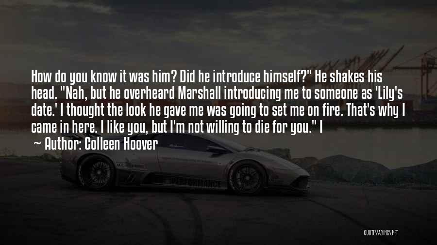 How Did You Do It Quotes By Colleen Hoover