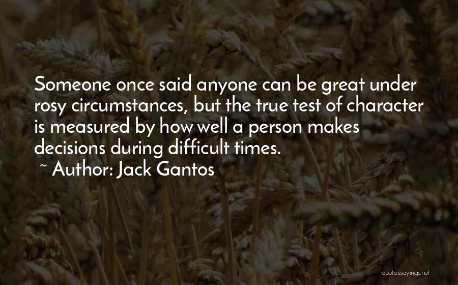 How Difficult Life Is Quotes By Jack Gantos