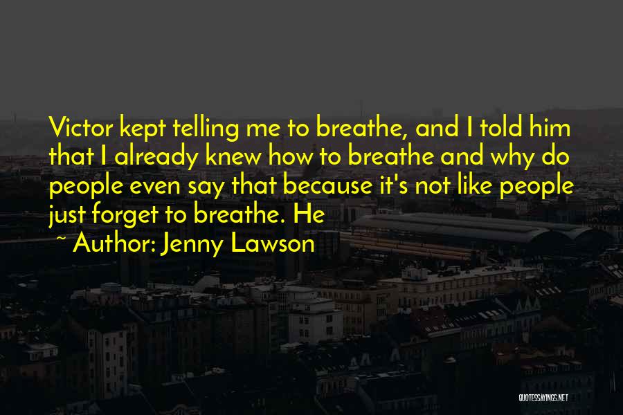 How Do I Breathe Quotes By Jenny Lawson