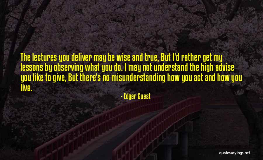 How Do I Get There Quotes By Edgar Guest