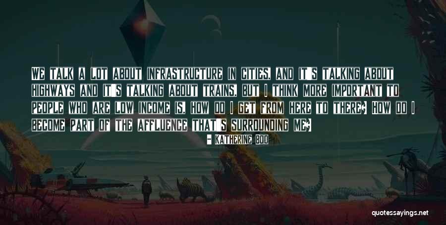 How Do I Get There Quotes By Katherine Boo How Do I Get There Quotes By Katherine Boo