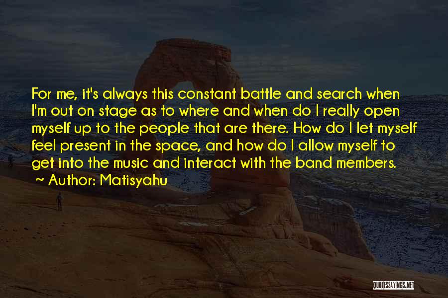 How Do I Get There Quotes By Matisyahu