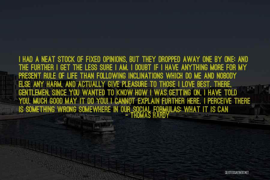 How Do I Get There Quotes By Thomas Hardy How Do I Get There Quotes By Thomas Hardy