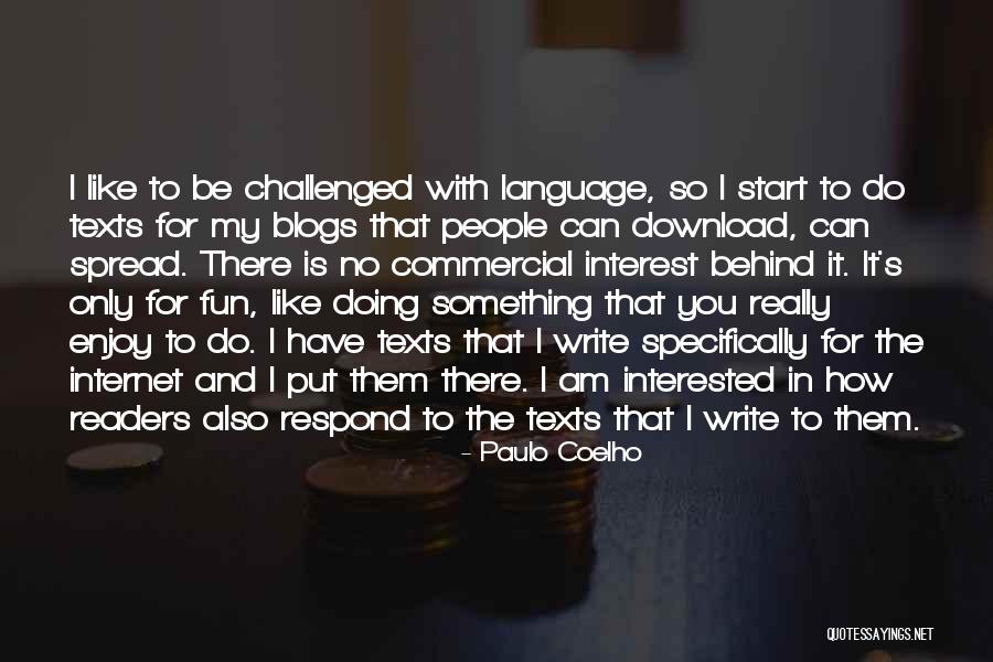 How Do I Have Fun Quotes By Paulo Coelho How Do I Have Fun Quotes By Paulo Coelho
