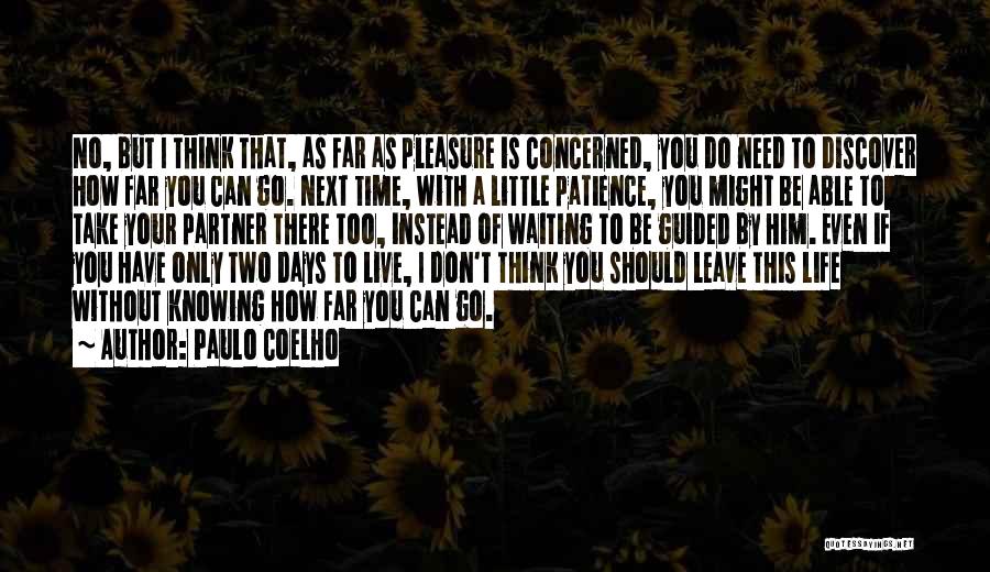 How Do I Live Without You Quotes By Paulo Coelho