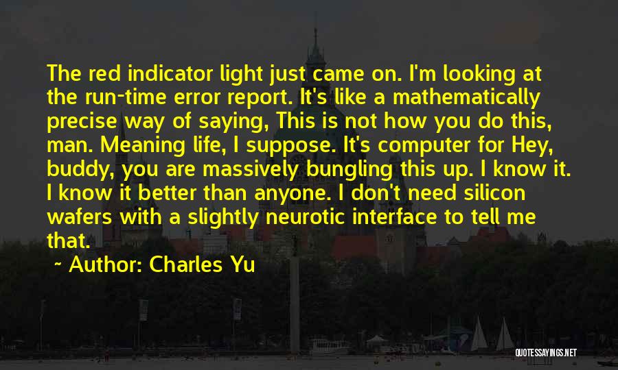 How Do I Tell You Quotes By Charles Yu