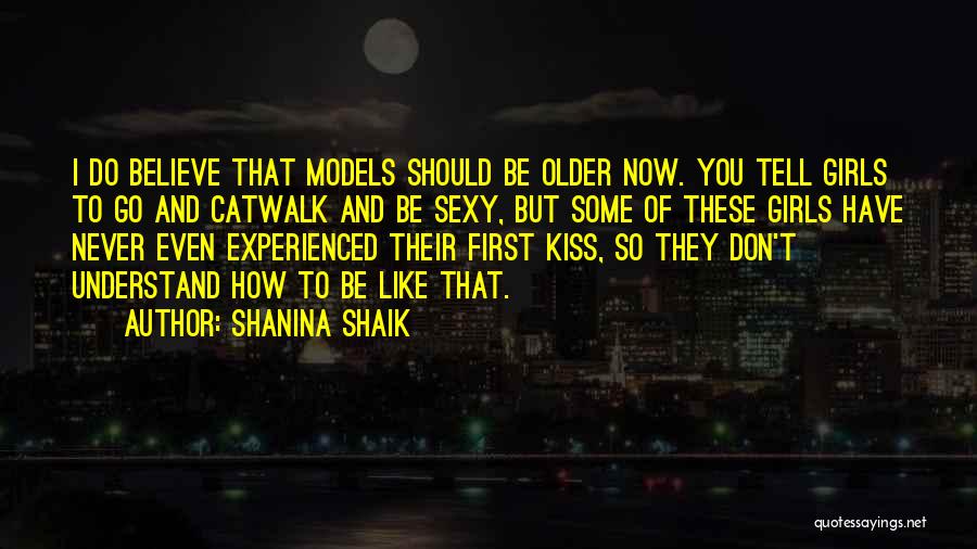 How Do I Tell You Quotes By Shanina Shaik