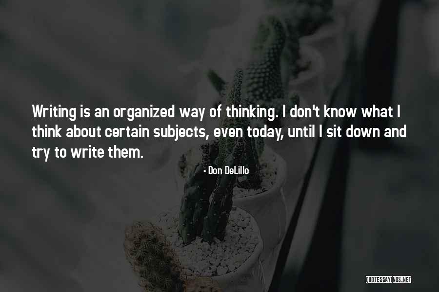 How Do I Write My Own Quotes By Don DeLillo