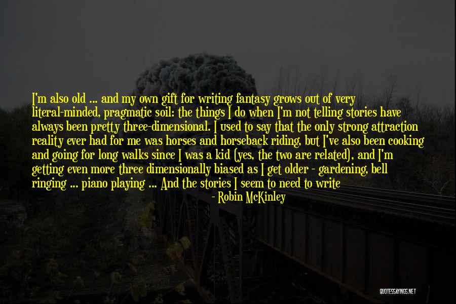How Do I Write My Own Quotes By Robin McKinley