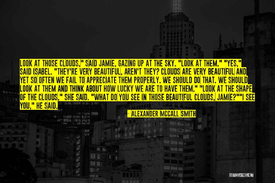 How Do You Appreciate Beauty Quotes By Alexander McCall Smith