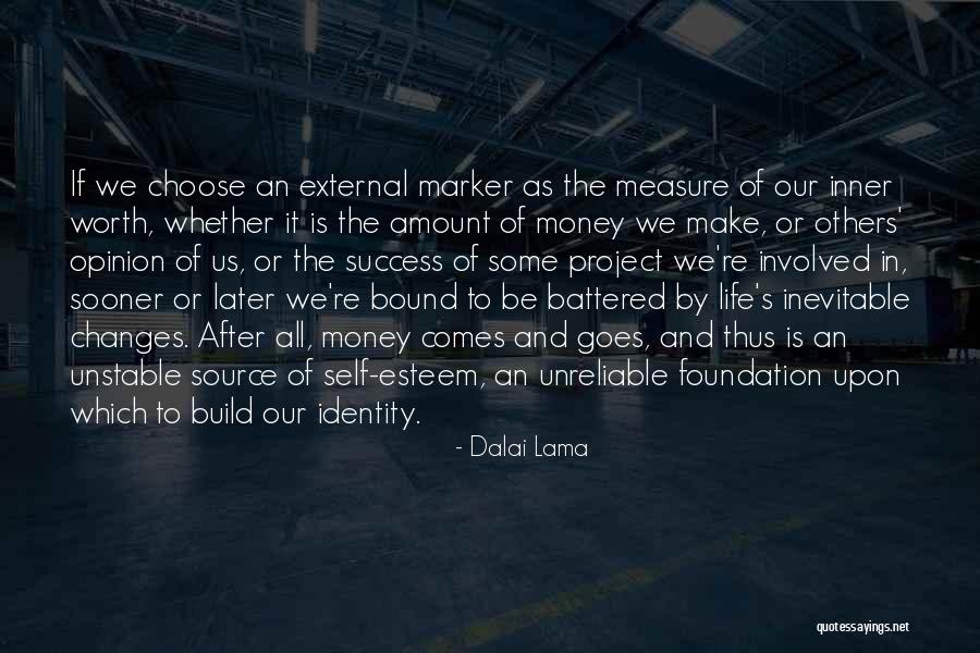 How Do You Build Self Esteem Quotes By Dalai Lama How Do You Build Self Esteem Quotes By Dalai Lama
