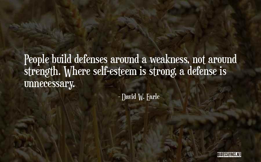 How Do You Build Self Esteem Quotes By David W. Earle How Do You Build Self Esteem Quotes By David W. Earle