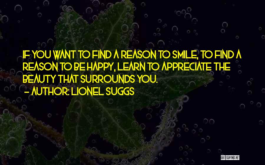 How Do You Find Happiness Quotes By Lionel Suggs