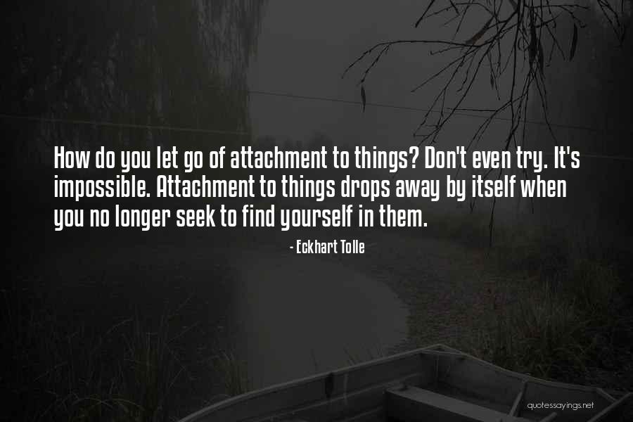 How Do You Find Yourself Quotes By Eckhart Tolle