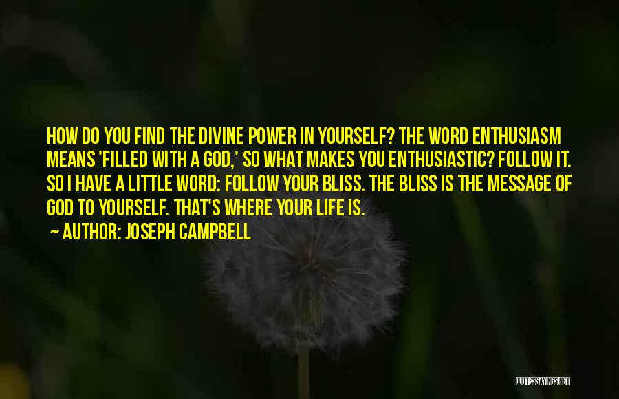 How Do You Find Yourself Quotes By Joseph Campbell