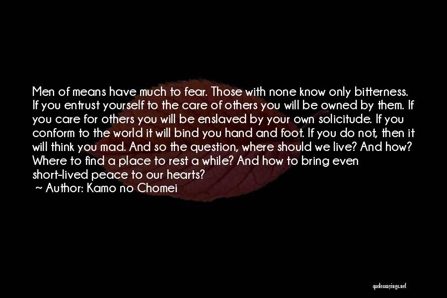 How Do You Find Yourself Quotes By Kamo No Chomei