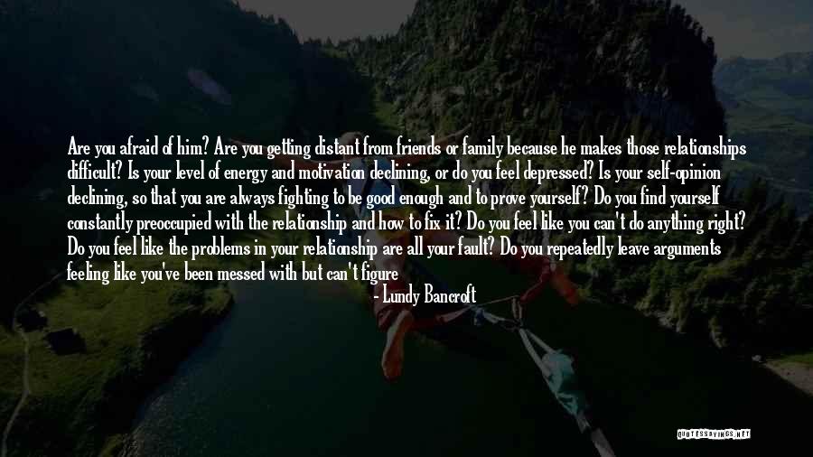 How Do You Find Yourself Quotes By Lundy Bancroft