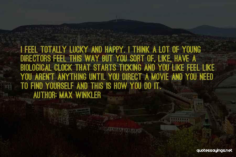 How Do You Find Yourself Quotes By Max Winkler