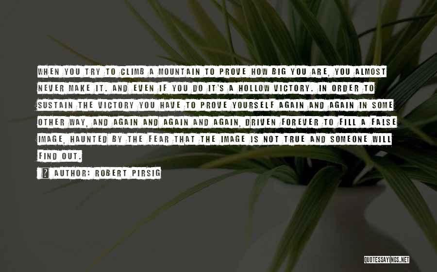 How Do You Find Yourself Quotes By Robert Pirsig