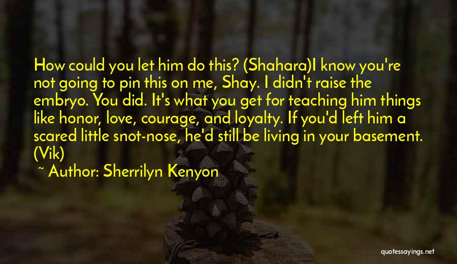 How Do You Know If You're In Love Quotes By Sherrilyn Kenyon