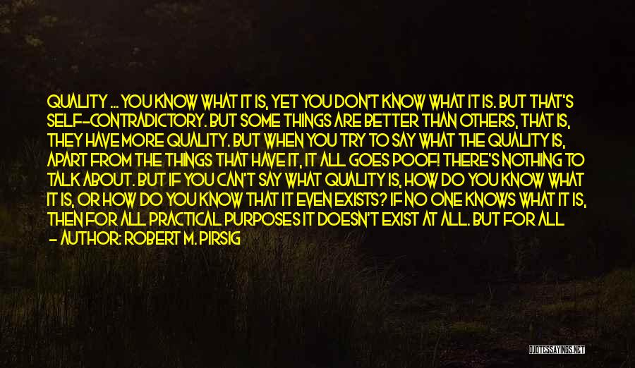 How Do You Know What To Do Quotes By Robert M. Pirsig