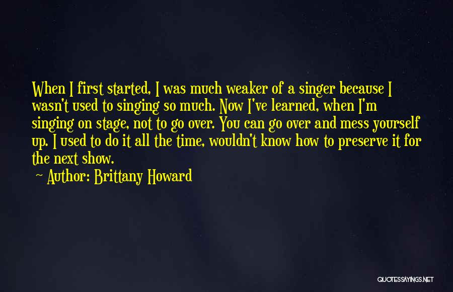 How Do You Know When It Over Quotes By Brittany Howard