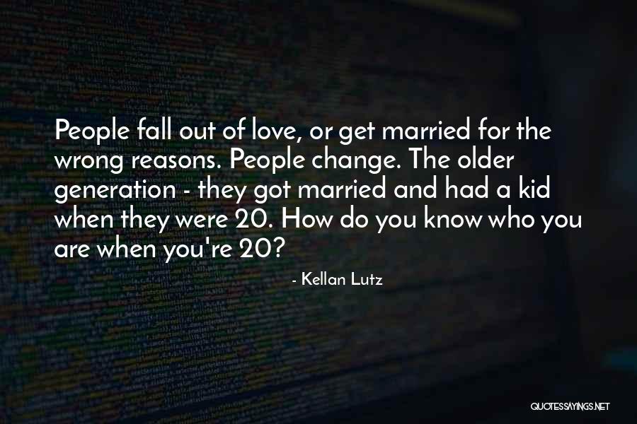 How Do You Know You're In Love Quotes By Kellan Lutz