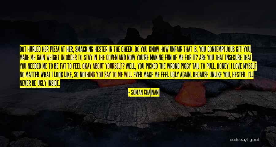 How Do You Know You're In Love Quotes By Soman Chainani