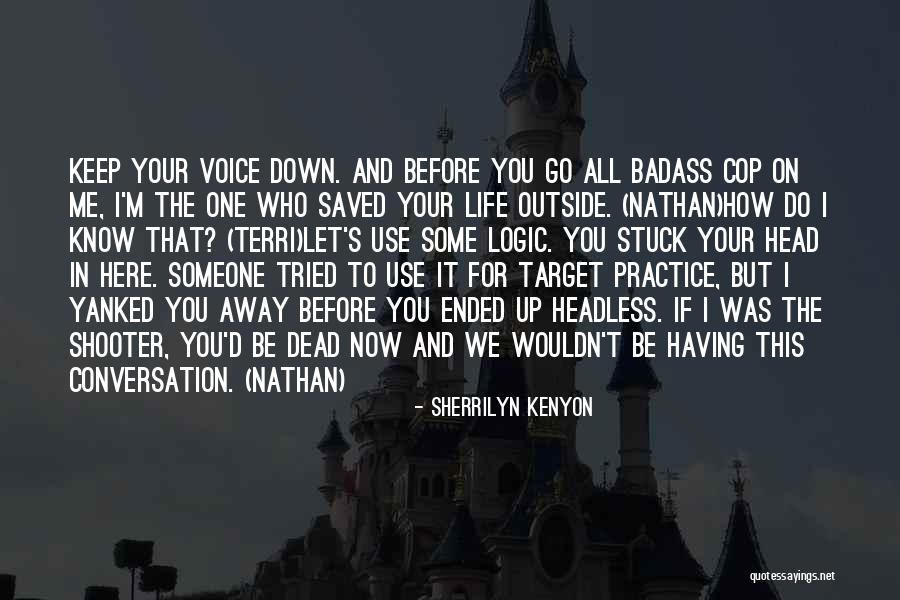 How Do You Let Go Quotes By Sherrilyn Kenyon How Do You Let Go Quotes By Sherrilyn Kenyon