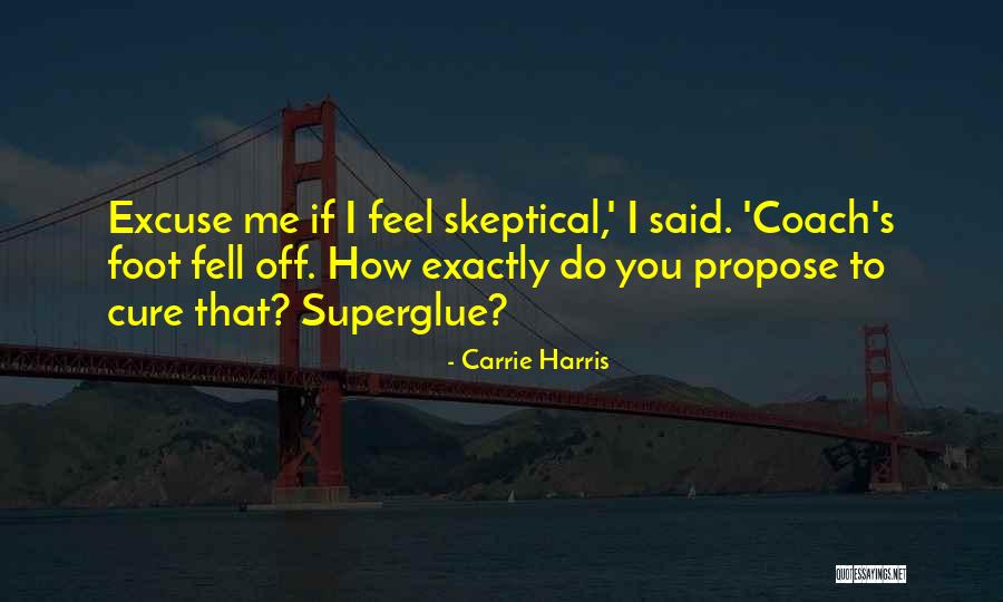 How Do You Propose Quotes By Carrie Harris How Do You Propose Quotes By Carrie Harris