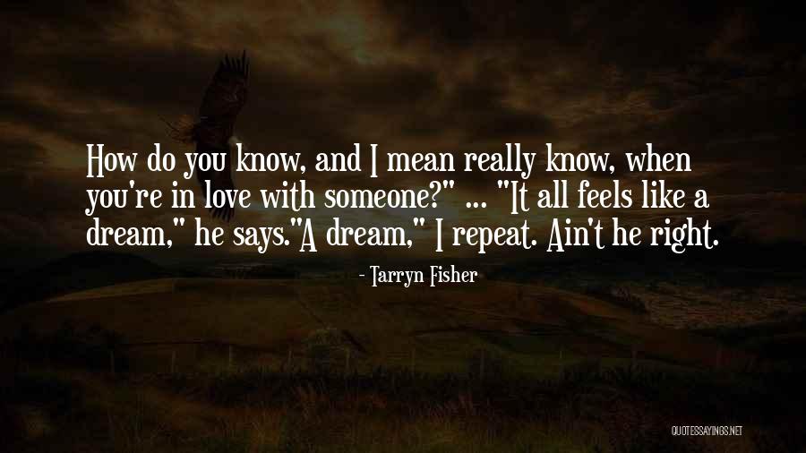 How Do You Really Know Someone Quotes By Tarryn Fisher How Do You Really Know Someone Quotes By Tarryn Fisher