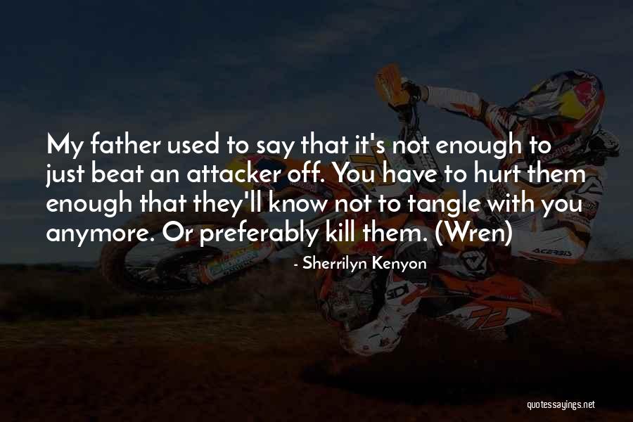 How Do You Say Sorry To Someone You Hurt Quotes By Sherrilyn Kenyon How Do You Say Sorry To Someone You Hurt Quotes By Sherrilyn Kenyon