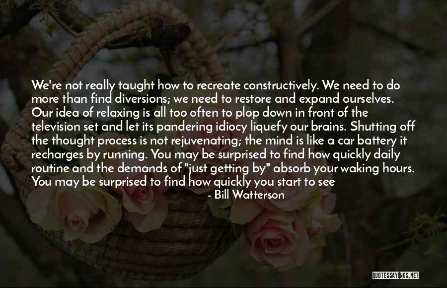How Do You Set Out Quotes By Bill Watterson How Do You Set Out Quotes By Bill Watterson