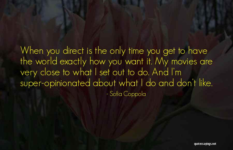How Do You Set Out Quotes By Sofia Coppola How Do You Set Out Quotes By Sofia Coppola