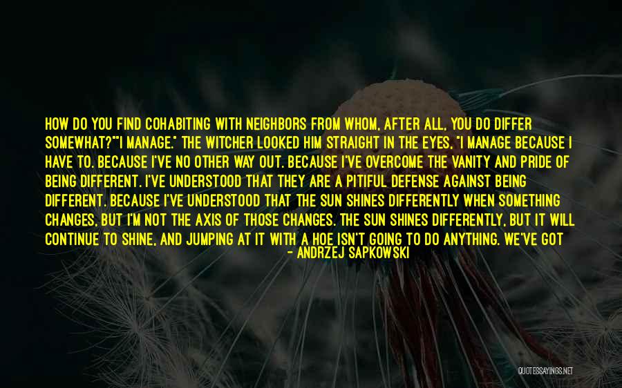 How Do You Shine Quotes By Andrzej Sapkowski How Do You Shine Quotes By Andrzej Sapkowski
