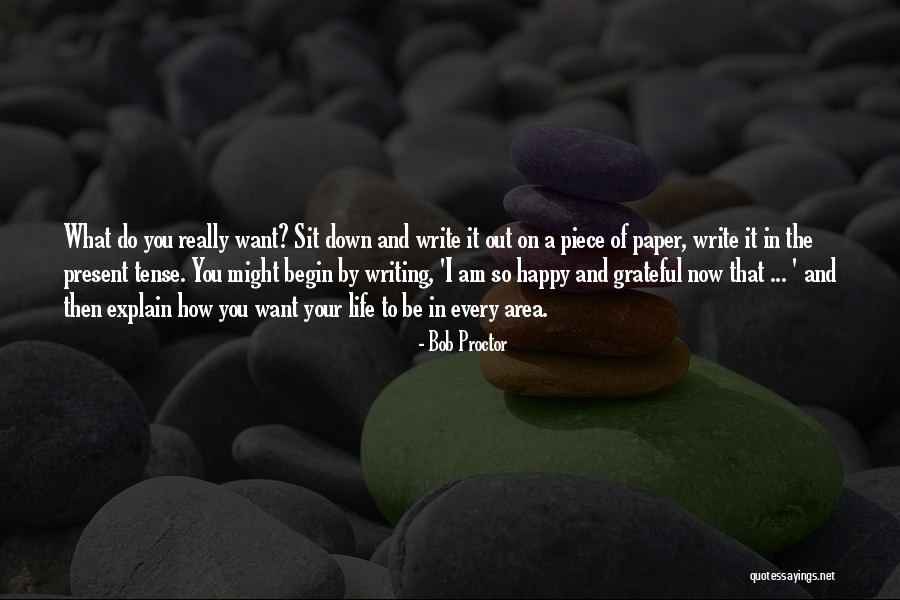 How Do You Write Quotes By Bob Proctor How Do You Write Quotes By Bob Proctor