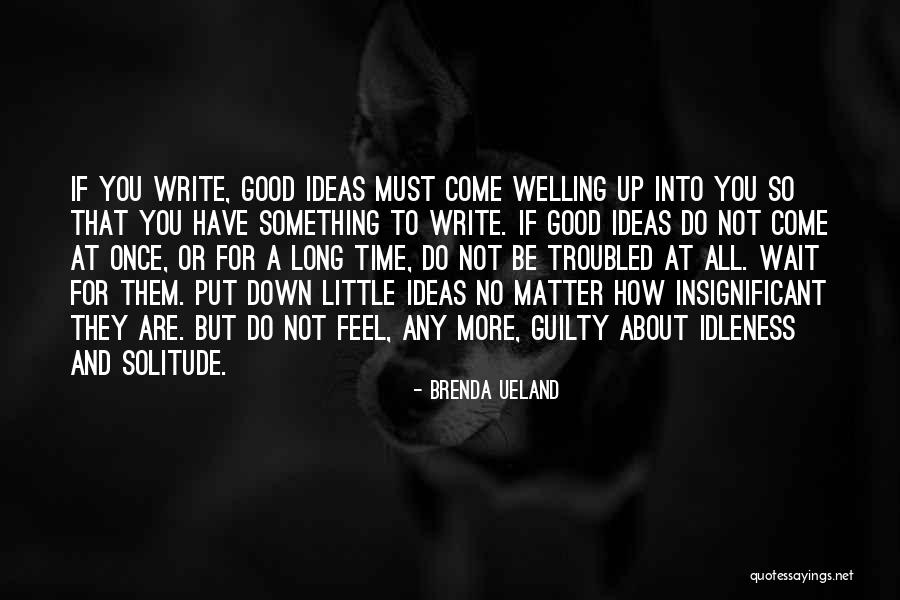 How Do You Write Quotes By Brenda Ueland How Do You Write Quotes By Brenda Ueland