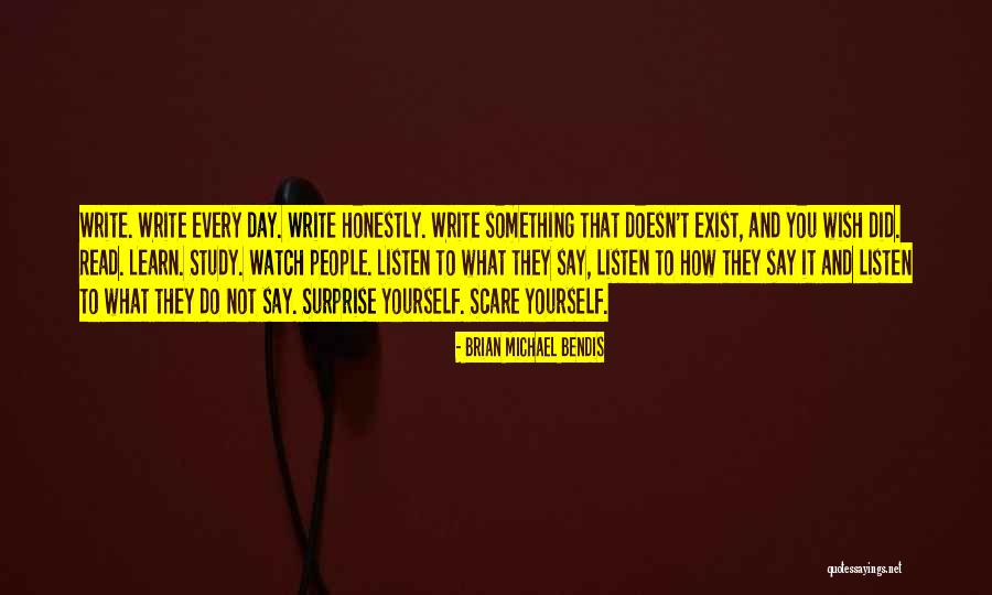 How Do You Write Quotes By Brian Michael Bendis How Do You Write Quotes By Brian Michael Bendis