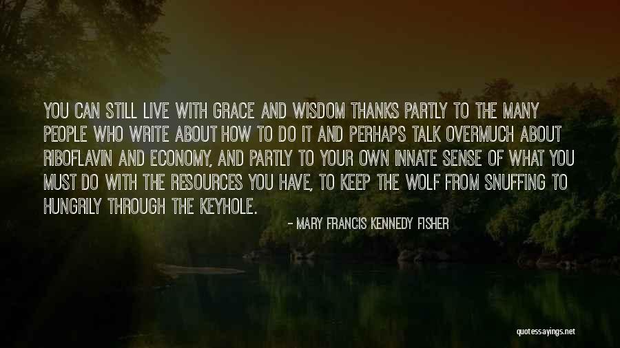 How Do You Write Quotes By Mary Francis Kennedy Fisher How Do You Write Quotes By Mary Francis Kennedy Fisher