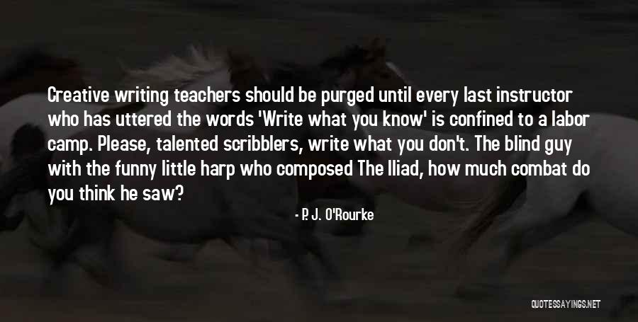 How Do You Write Quotes By P. J. O'Rourke How Do You Write Quotes By P. J. O'Rourke