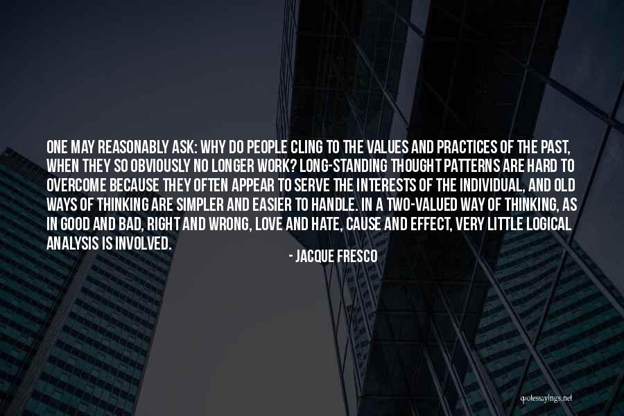 How Does Atticus Finch Show Courage Quotes By Jacque Fresco