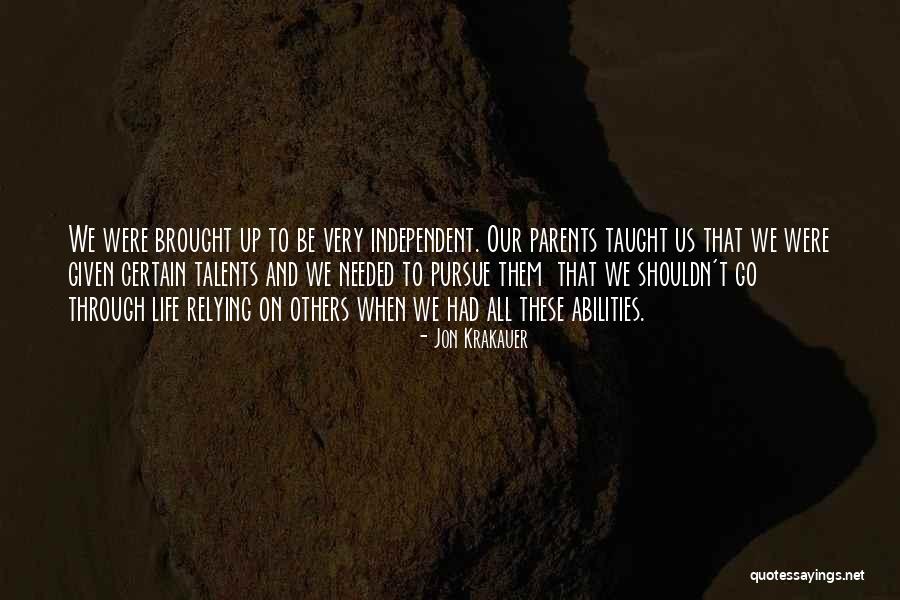 How Does Atticus Finch Show Courage Quotes By Jon Krakauer