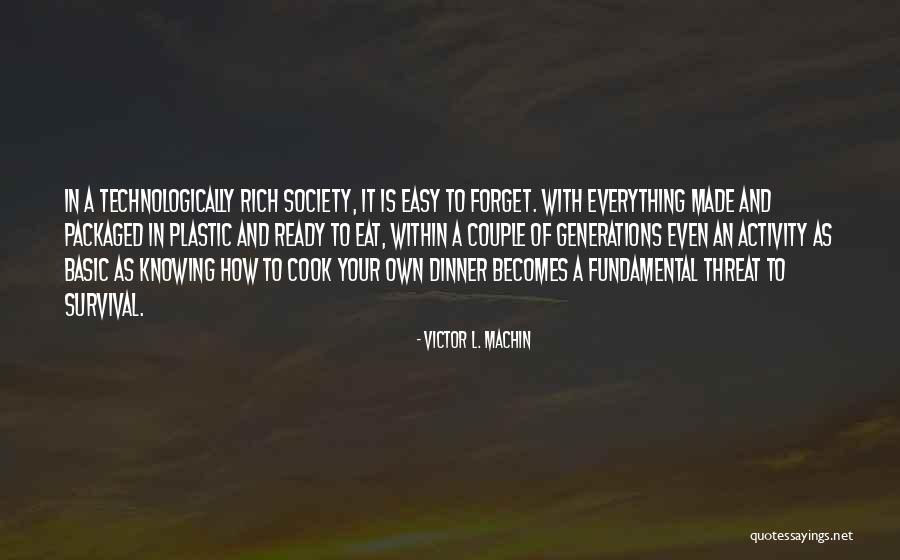 How Easy It Is To Forget Quotes By Victor L. Machin How Easy It Is To Forget Quotes By Victor L. Machin