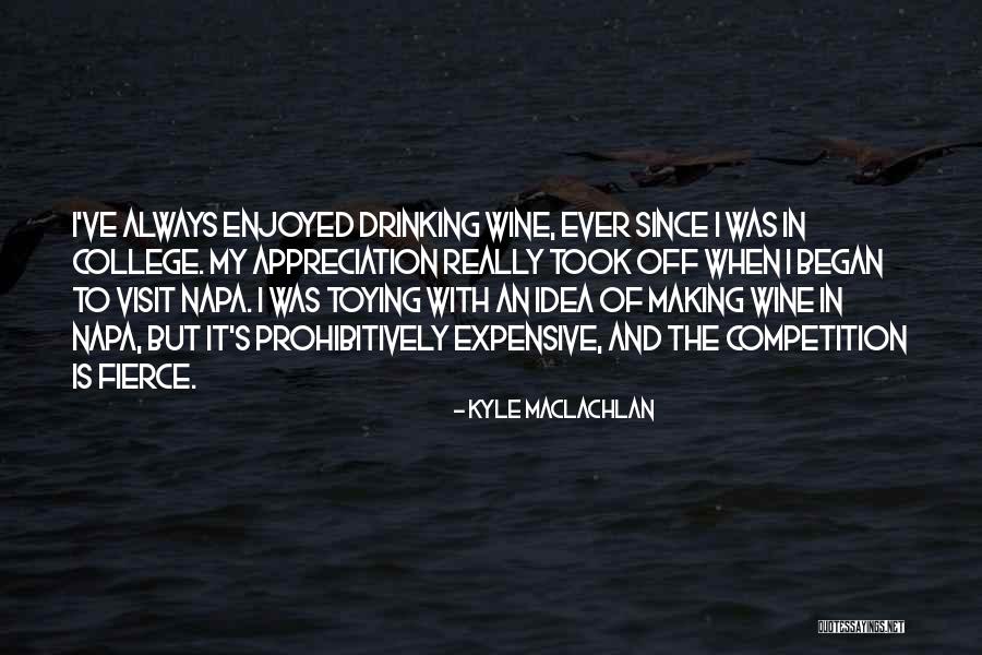 How Expensive College Is Quotes By Kyle MacLachlan How Expensive College Is Quotes By Kyle MacLachlan