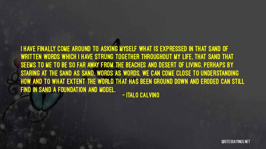 How Far We've Come Quotes By Italo Calvino