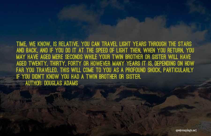 How Far You Come Quotes By Douglas Adams