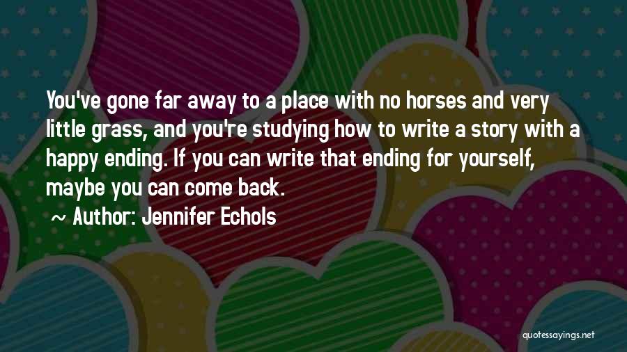 How Far You Come Quotes By Jennifer Echols