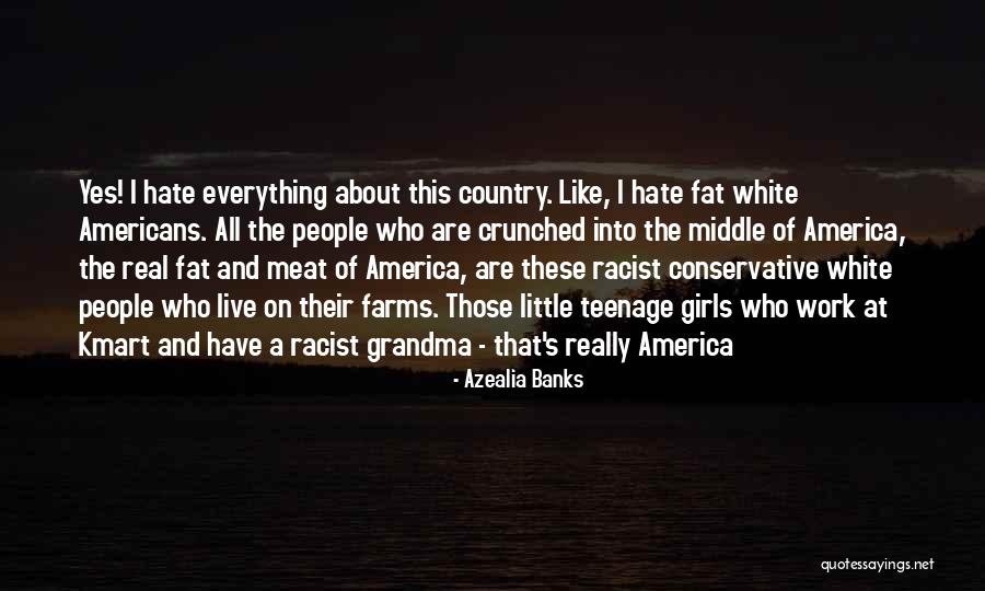 How Farms Work Quotes By Azealia Banks How Farms Work Quotes By Azealia Banks