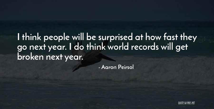 How Fast A Year Goes Quotes By Aaron Peirsol How Fast A Year Goes Quotes By Aaron Peirsol