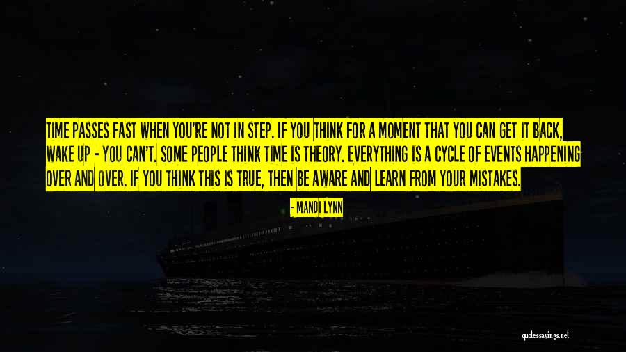 How Fast Time Passes Quotes By Mandi Lynn How Fast Time Passes Quotes By Mandi Lynn